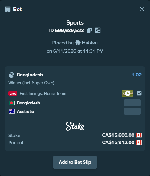 Bet slip: Bangladesh - Australia, $11,544.00 stake at 1.02 odds, placed by Hidden