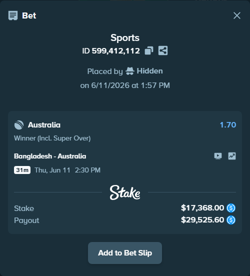 Bet slip: Bangladesh - Australia, $17,368.00 stake at 1.70 odds, placed by Hidden