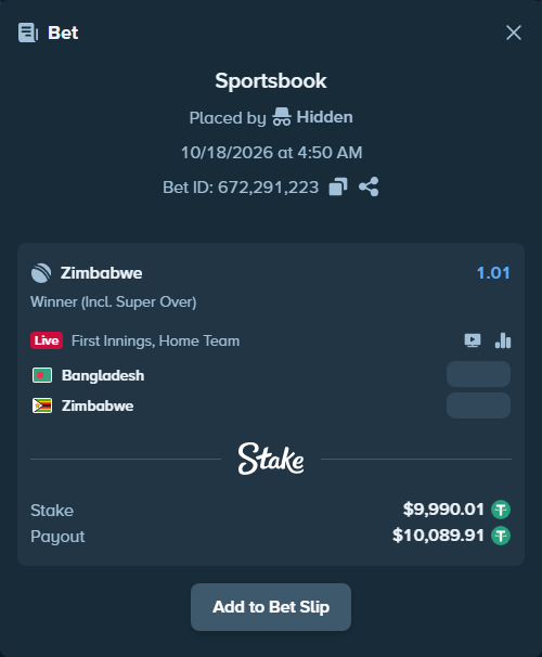 Bet slip: Bangladesh - Zimbabwe, $10,000.00 stake at 1.01 odds, placed by Hidden
