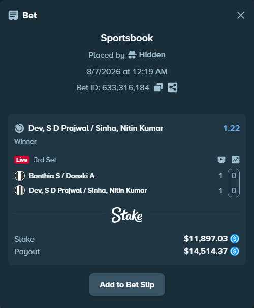 Bet slip: Banthia S / Donski A - Dev S D P / Sinha N K, $11,897.03 stake at 1.22 odds, placed by Hidden