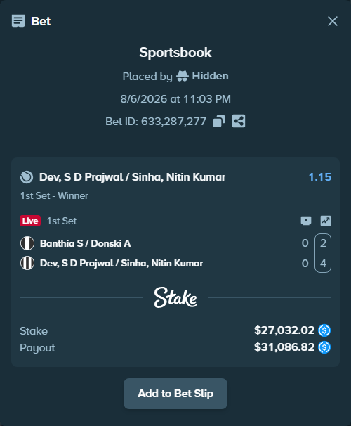 Bet slip: Banthia S / Donski A - Dev S D P / Sinha N K, $27,032.02 stake at 1.15 odds, placed by Hidden