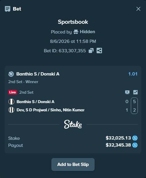 Bet slip: Banthia S / Donski A - Dev S D P / Sinha N K, $32,025.13 stake at 1.01 odds, placed by Hidden