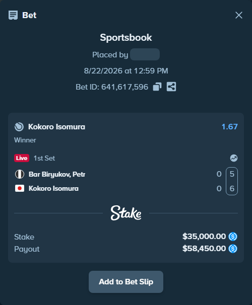 Bet slip: Bar Biryukov, Petr - Kokoro Isomura, $35,000.00 stake at 1.67 odds, placed by kuwkuw