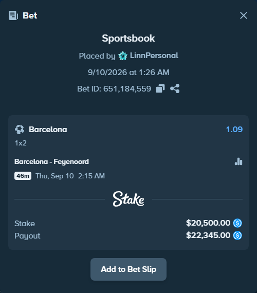 Bet slip: Barcelona - Feyenoord, $20,500.00 stake at 1.09 odds, placed by LinnPersonal