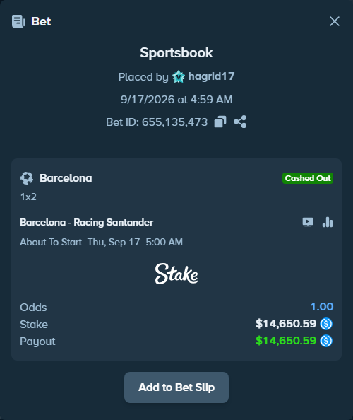 Bet slip: Barcelona - Racing Santander, $14,650.59 stake at 1.07 odds, placed by hagrid17
