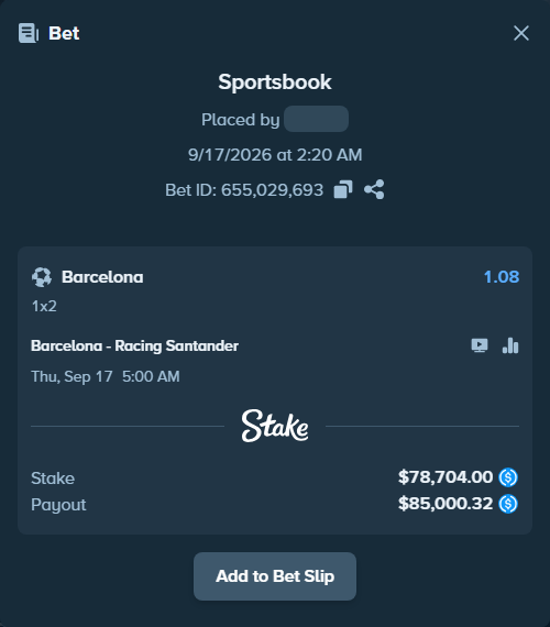 Bet slip: Barcelona - Racing Santander, $78,704.00 stake at 1.08 odds, placed by flyyingpanda
