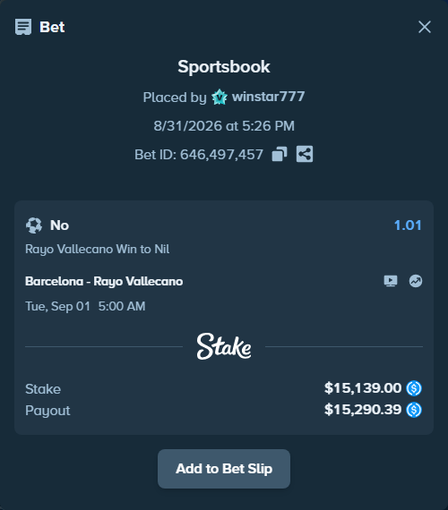 Bet slip: Barcelona - Rayo Vallecano, $15,139.00 stake at 1.01 odds, placed by winstar777