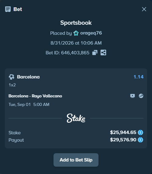 Bet slip: Barcelona - Rayo Vallecano, $25,944.65 stake at 1.14 odds, placed by orageq76