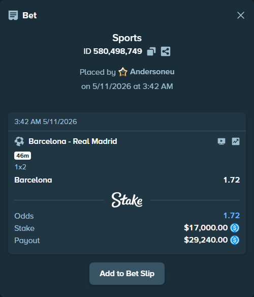 Bet slip: Barcelona - Real Madrid, $17,000.00 stake at 1.72 odds, placed by Andersoneu