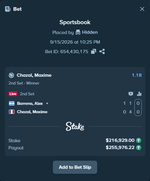 Bet slip: Barrena, Alex - Chazal, Maxime, $216,929.00 stake at 1.18 odds, placed by Hidden