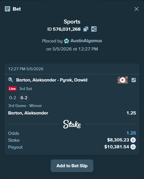 Bet slip: Barton, Aleksander - Pyrek, Dawid, $7,229.51 stake at 1.25 odds, placed by AustinAlgamus