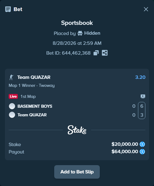 Bet slip: BASEMENT BOYS - Team QUAZAR, $20,000.00 stake at 3.20 odds, placed by Hidden