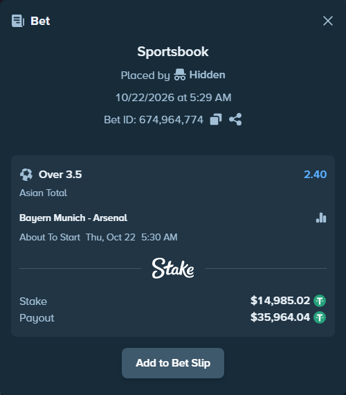 Bet slip: Bayern Munich - Arsenal, $15,000.00 stake at 2.40 odds, placed by Reyes32