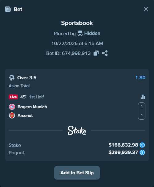 Bet slip: Bayern Munich - Arsenal, $166,632.98 stake at 1.80 odds, placed by Hidden