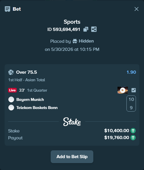 Bet slip: Bayern Munich - Baskets Bonn, $10,410.40 stake at 1.90 odds, placed by Hidden