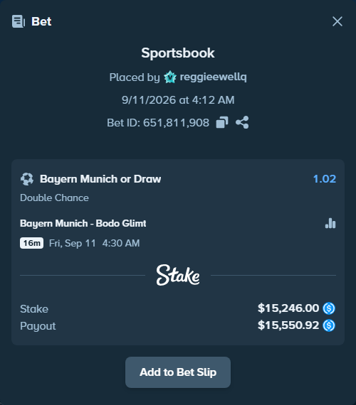 Bet slip: Bayern Munich - Bodo Glimt, $15,246.00 stake at 1.02 odds, placed by reggieewellq