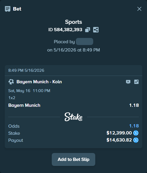 Bet slip: Bayern Munich - Koln, $12,399.00 stake at 1.18 odds, placed by AgnesB