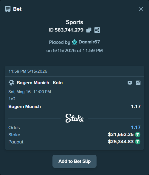Bet slip: Bayern Munich - Koln, $21,662.25 stake at 1.17 odds, placed by Danmir67
