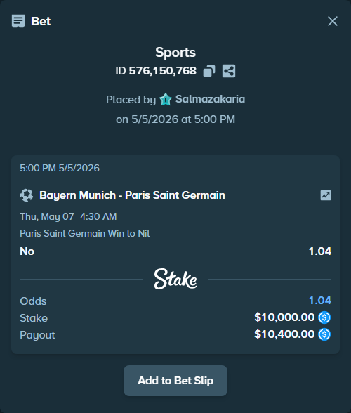 Bet slip: Bayern Munich - Paris Saint Germain, $10,000.00 stake at 1.04 odds, placed by Salmazakaria