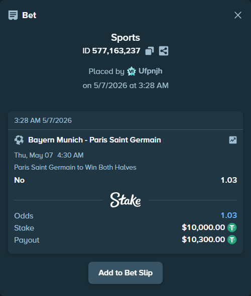 Bet slip: Bayern Munich - Paris Saint Germain, $10,000.00 stake at 1.03 odds, placed by Ufpnjh