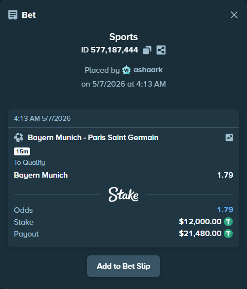 Bet slip: Bayern Munich - Paris Saint Germain, $12,000.00 stake at 1.79 odds, placed by ashaark