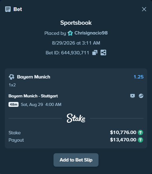 Bet slip: Bayern Munich - Stuttgart, $10,776.00 stake at 1.25 odds, placed by Chrisignacio98