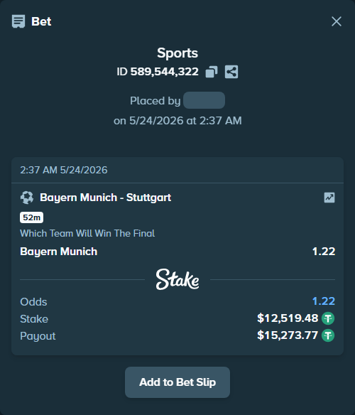 Bet slip: Bayern Munich - Stuttgart, $12,532.00 stake at 1.22 odds, placed by petterblom