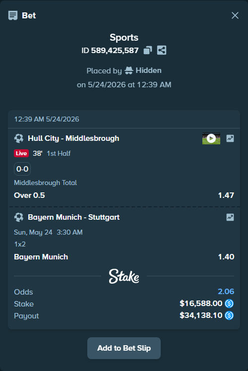 Bet slip: Bayern Munich - Stuttgart, $16,588.00 stake at 1.40 odds, placed by Hidden