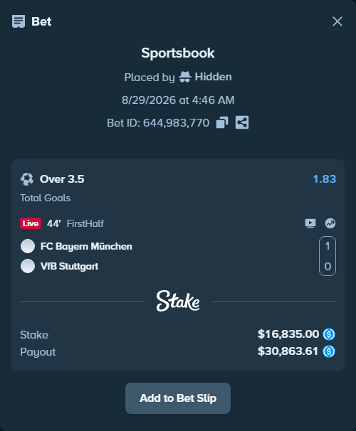 Bet slip: Bayern Munich - Stuttgart, $16,835.00 stake at 1.83 odds, placed by Hidden