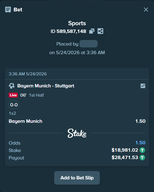 Bet slip: Bayern Munich - Stuttgart, $19,000.00 stake at 1.50 odds, placed by ChelseaPadel