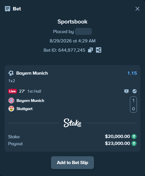 Bet slip: Bayern Munich - Stuttgart, $20,000.00 stake at 1.15 odds, placed by Enghandreas