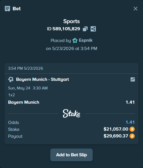 Bet slip: Bayern Munich - Stuttgart, $17,961.95 stake at 1.41 odds, placed by Espnik