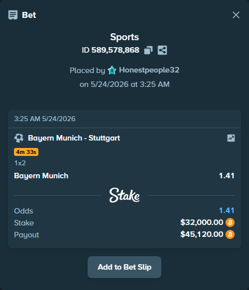 Bet slip: Bayern Munich - Stuttgart, $27,317.09 stake at 1.41 odds, placed by Honestpeople32