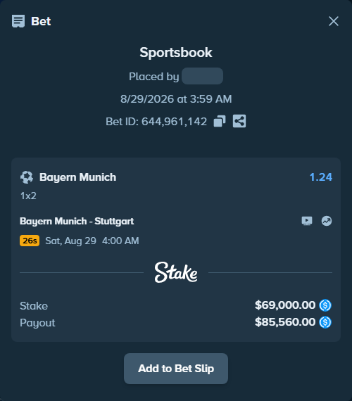 Bet slip: Bayern Munich - Stuttgart, $69,000.00 stake at 1.24 odds, placed by Hasse5