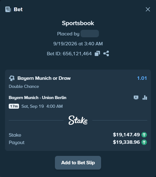 Bet slip: Bayern Munich - Union Berlin, $19,147.49 stake at 1.01 odds, placed by uekt