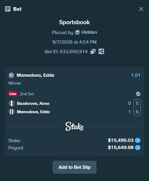 Bet slip: Bazderova, Anna - Mamedova, Edda, $15,495.03 stake at 1.01 odds, placed by Hidden
