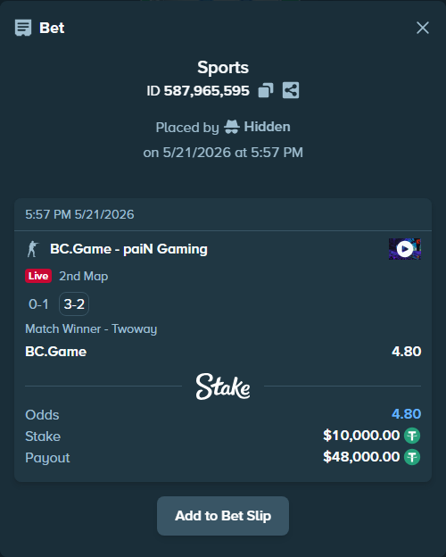 Bet slip: BC.Game - paiN Gaming, $10,010.00 stake at 4.80 odds, placed by Hidden