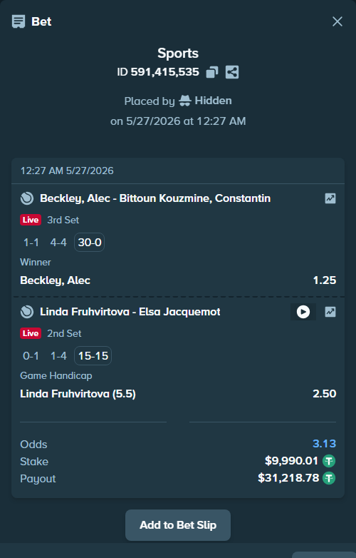 Bet slip: Beckley, Alec - Bittoun Kouzmine, Constantin, $10,000.00 stake at 1.25 odds, placed by Hidden
