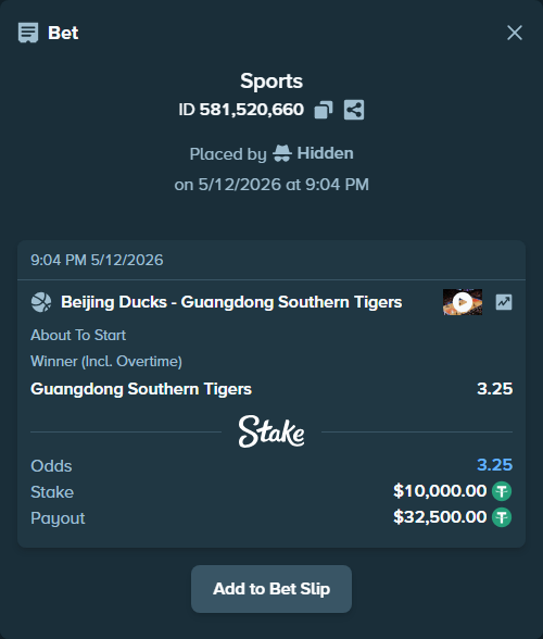 Bet slip: Beijing Ducks - Guangdong Southern Tigers, $10,000.00 stake at 3.25 odds, placed by Hidden