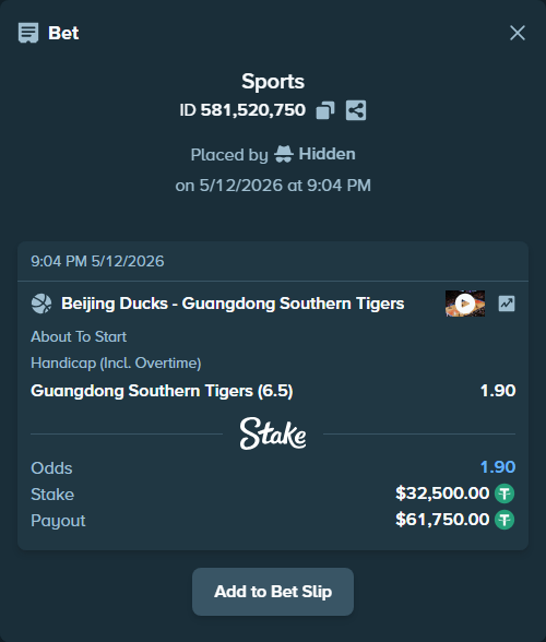 Bet slip: Beijing Ducks - Guangdong Southern Tigers, $32,500.00 stake at 1.90 odds, placed by Hidden