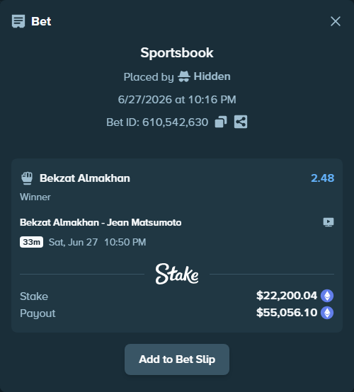 Bet slip: Bekzat Almakhan - Jean Matsumoto, $24,215.76 stake at 2.48 odds, placed by Hidden