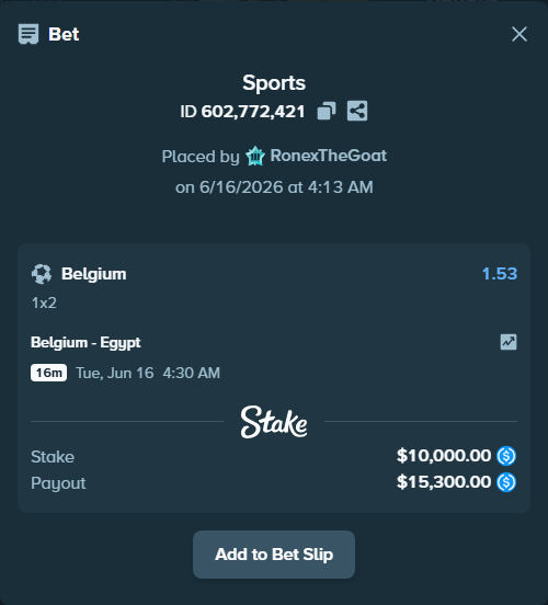 Bet slip: Belgium - Egypt, $10,000.00 stake at 1.53 odds, placed by RonexTheGoat