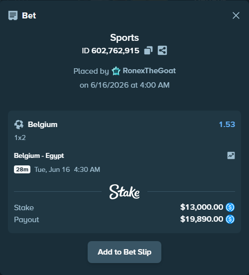 Bet slip: Belgium - Egypt, $13,000.00 stake at 1.53 odds, placed by RonexTheGoat