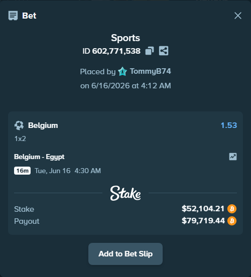 Bet slip: Belgium - Egypt, $50,172.72 stake at 1.53 odds, placed by TommyB74
