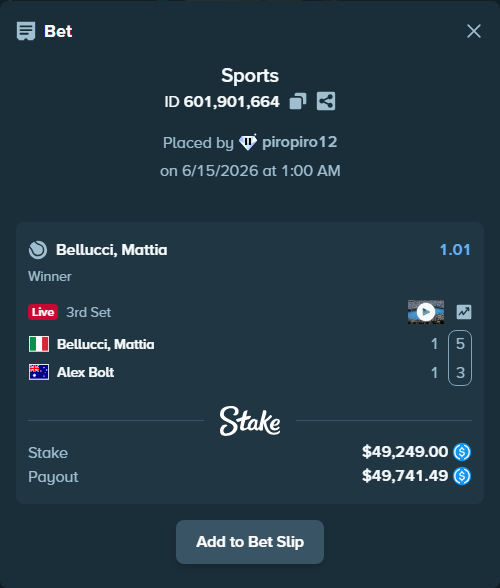 Bet slip: Bellucci, Mattia - Alex Bolt, $49,249.00 stake at 1.01 odds, placed by piropiro12