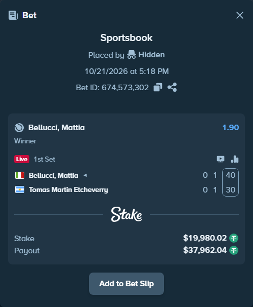 Bet slip: Bellucci, Mattia - Tomas Martin Etcheverry, $20,000.00 stake at 1.90 odds, placed by Hidden