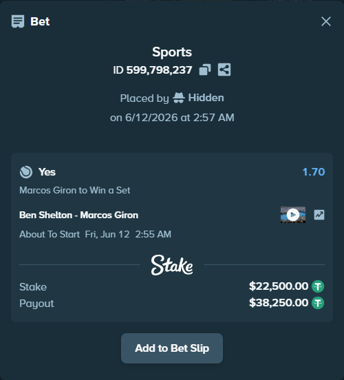 Bet slip: Ben Shelton - Marcos Giron, $22,522.50 stake at 1.70 odds, placed by Hidden