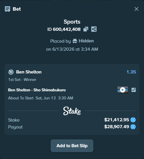Bet slip: Ben Shelton - Sho Shimabukuro, $21,412.95 stake at 1.35 odds, placed by Hidden