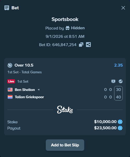 Bet slip: Ben Shelton - Tallon Griekspoor, $10,000.00 stake at 2.35 odds, placed by Hidden