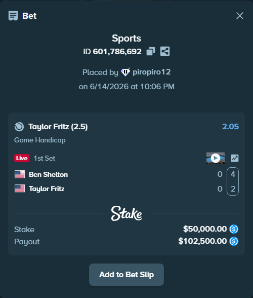 Bet slip: Ben Shelton - Taylor Fritz, $50,000.00 stake at 2.05 odds, placed by piropiro12